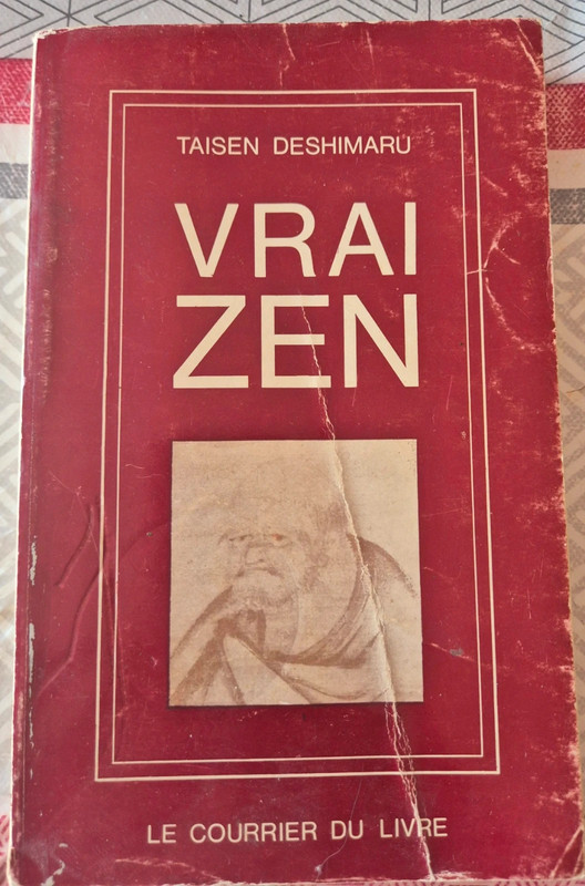 Vrai Zen de Taisen Deshimaru