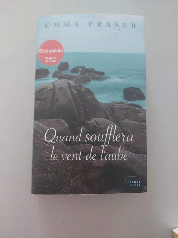 Emma Fraser Quand soufflera le vent de l'aube