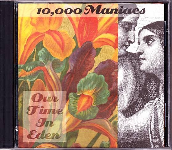 10,000 MANIACS CD Our Time in Eden - Elektra 961385-2 (1992)