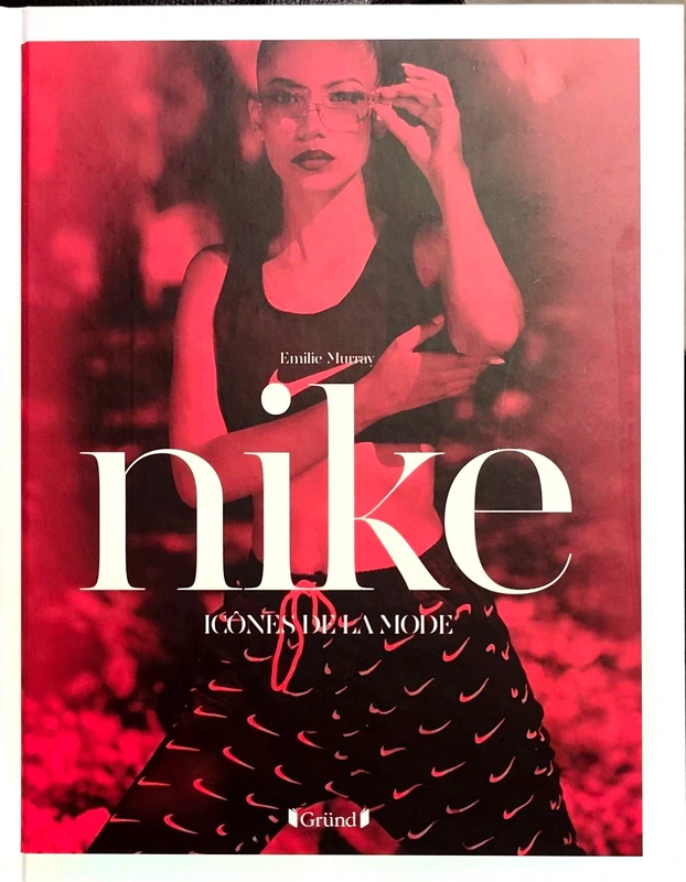 Livre Nike Icônes de la mode Emilie Murray Éditions Gründ