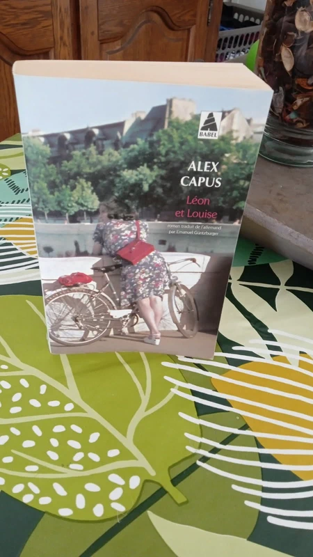 roman de alex capus : léon et louise
