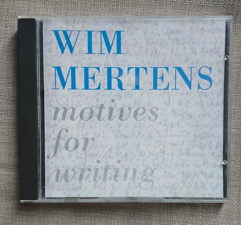 Wim Mertens - Motives for Writing