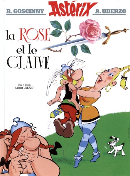 ALBERT RENE Asterix  La Rose Et Le Glaive (French) 29 by Albert Uderzo 2017