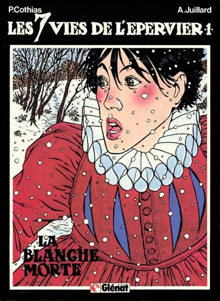 EO Les 7 vies de l'épervier 1 La Blanche morte (Juillard) (Neuf)