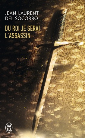 J'AI LU Du Roi Je Serai L'assassin (Pocket Format) 2022