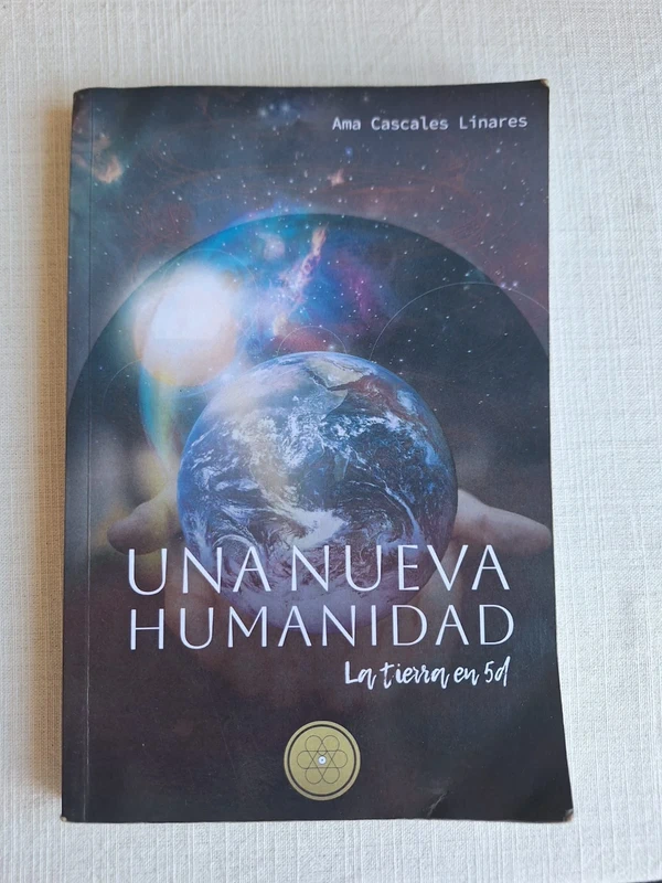 Una Nueva Humanidad - La tierra en 5d