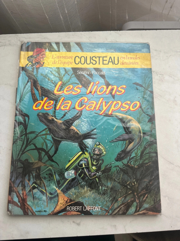 Les Lions de la Calypso – L’aventure de l’équipe Cousteau en BD – Robert Laffont