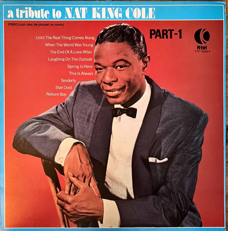 Nat King Cole – A Tribute To Nat King Cole
