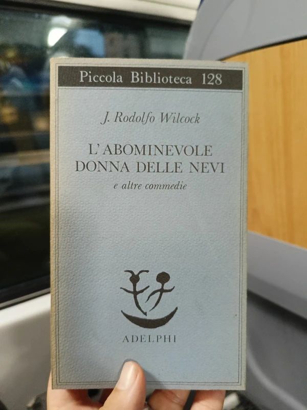 J. Rodolfo Wilcock - L'abominevole donna delle nevi (Adelphi PB 128) - Fuori catalogo