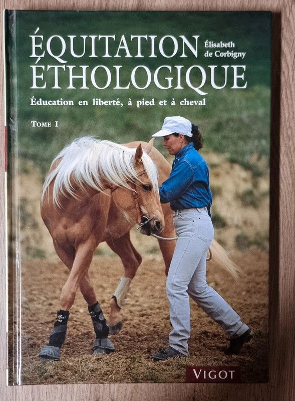 Livre équitation éthologique,  tome 1, Élisabeth de Corbigny
