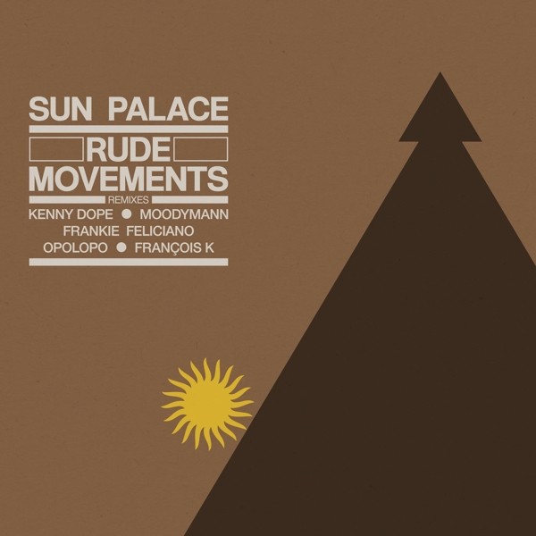 SUNPALACE - RUDE MOVEMENTS - THE REMIXES  2 VINYL LP NEUF