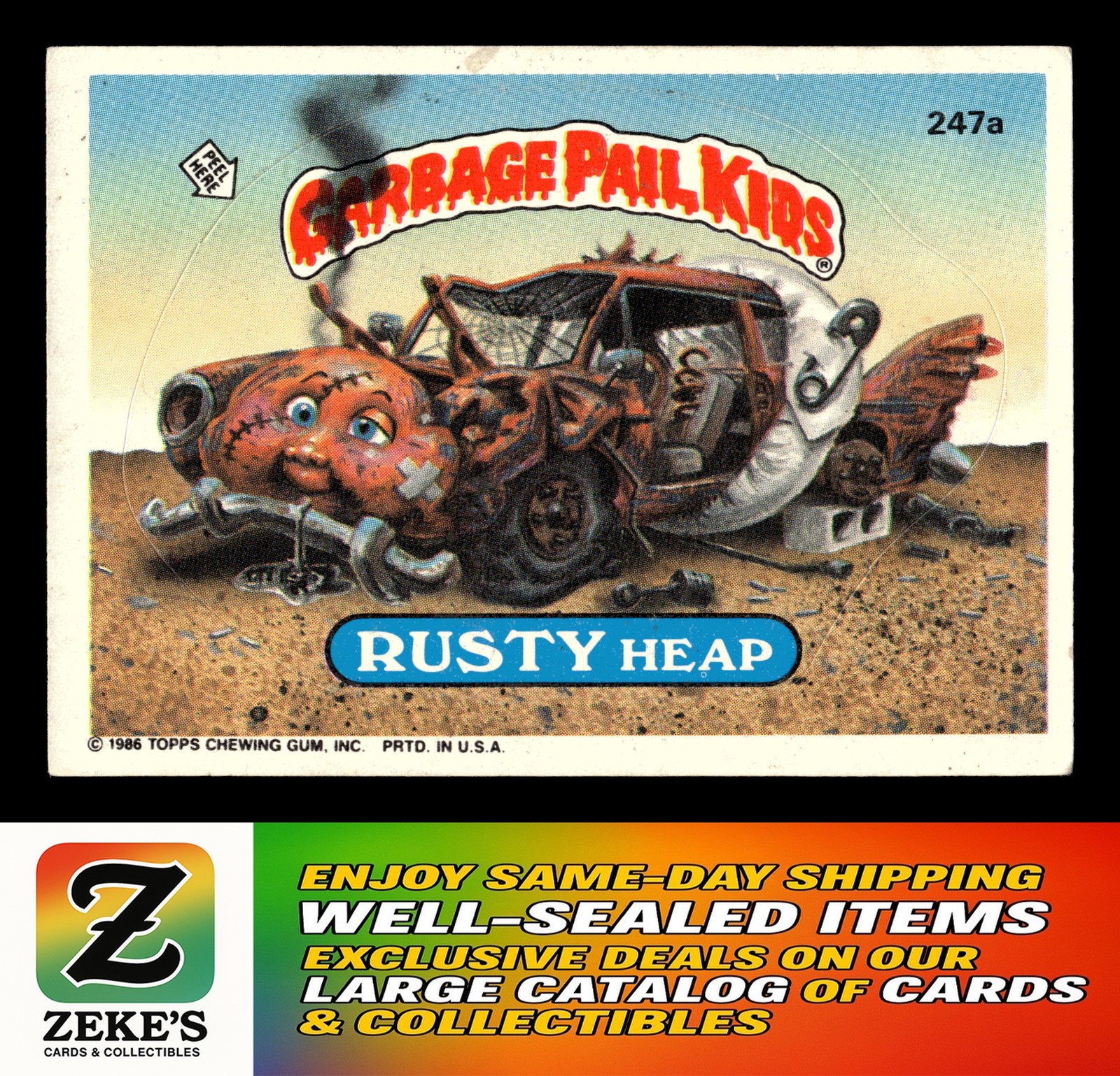 1986 Topps Garbage Pail Kids Series 6 #247a Rusty Heap
