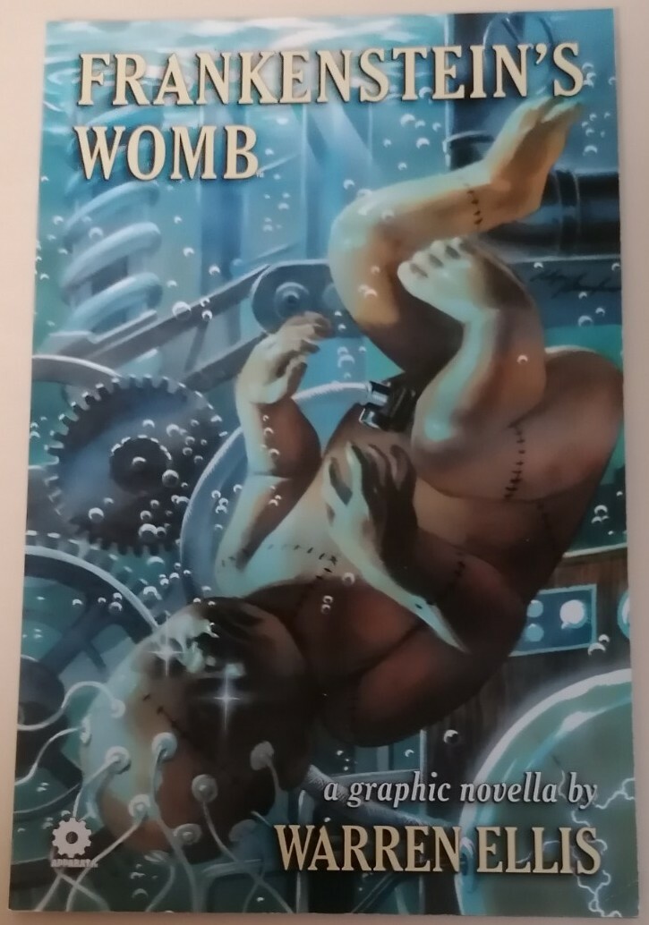 GRAPHIC NOVEL - *1st Print* TPB Warren Ellis Frankenstein's Womb Avatar 2009
