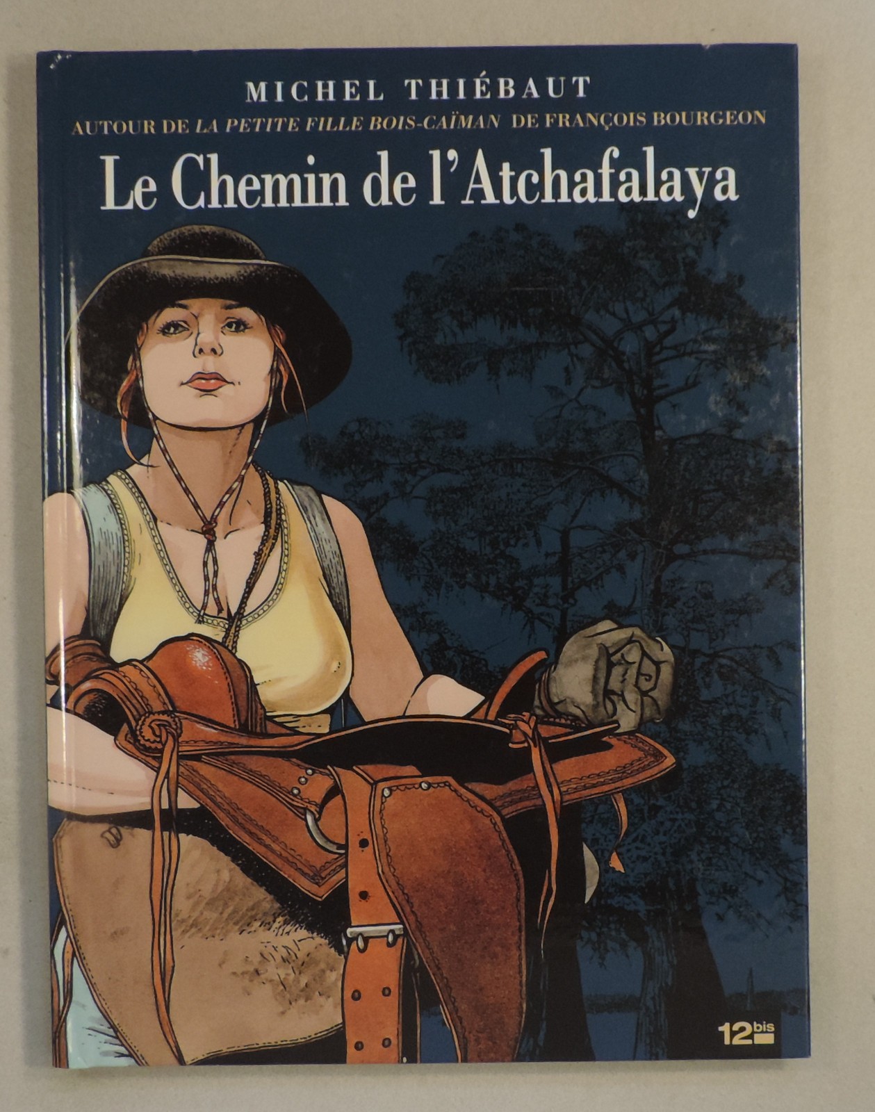 Chemin de l'Atchafalaya Petite fille du Bois-Caiman 1 Bourgeon 12bis 2010 EO TBE