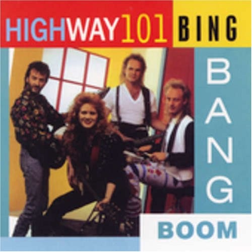 HIGHWAY 101 - Bing Bang Boom - CD - **BRAND NEW/STILL SEALED**