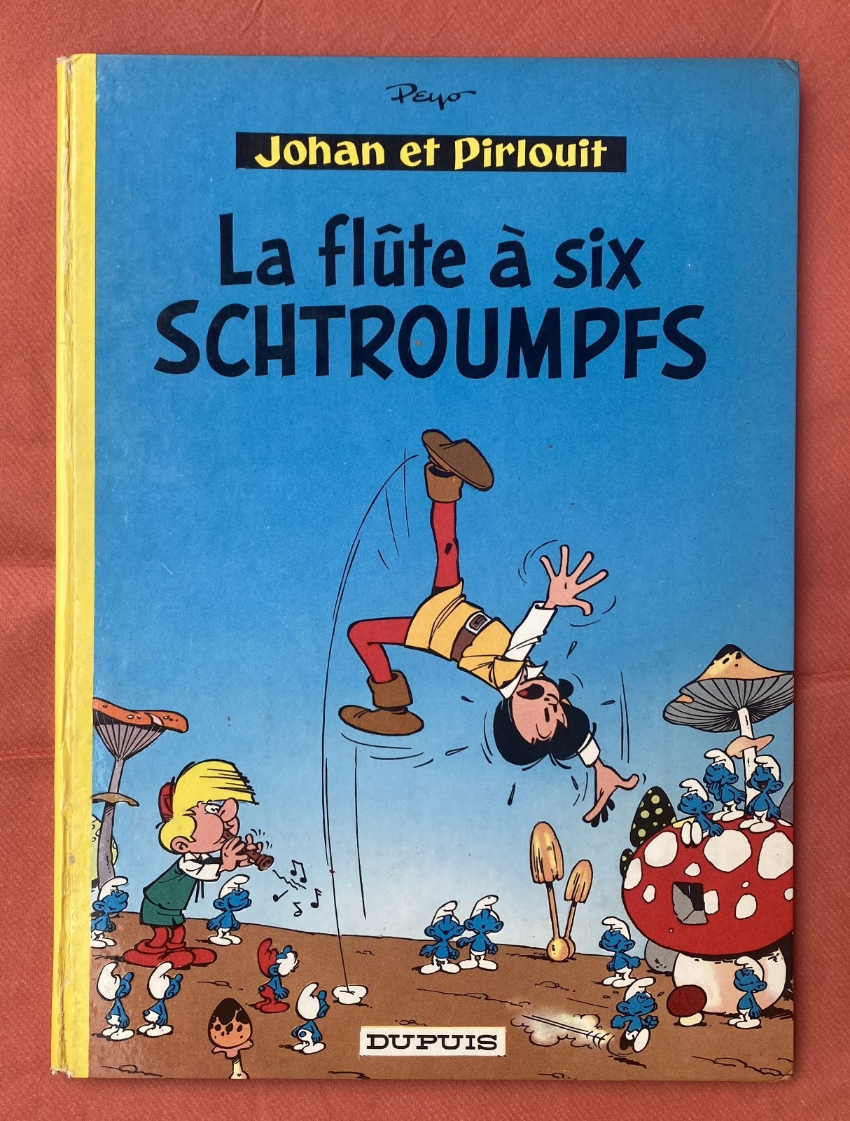 JOHAN ET PIRLOUIT : LA FLUTE A 6 SCHTROUMPFS 1963 - PEYO / DUPUIS