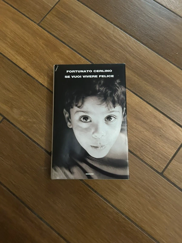 Se vuoi vivere felice - Fortunato Cerlino (Einaudi)