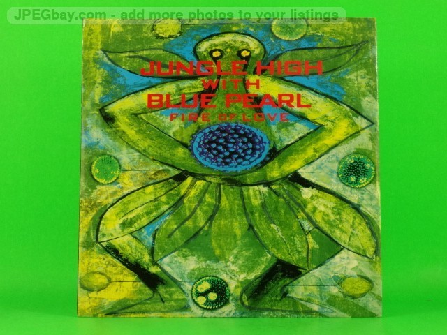 JUNGLE HIGH WITH BLUE PEARL FIRE OF LOVE (137) 7" LOGIC