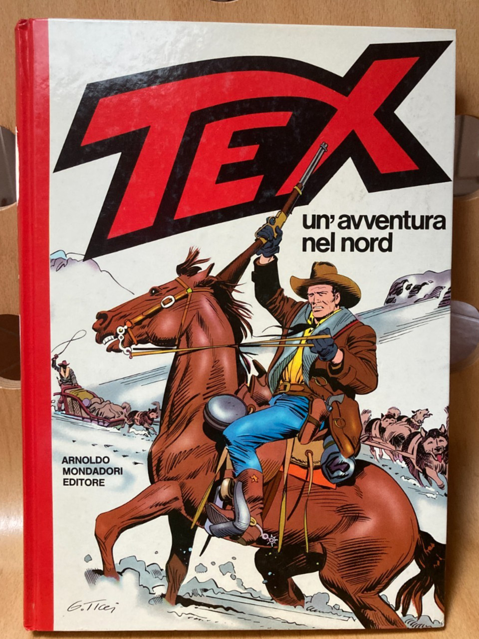 TEX UN'AVVENTURA NEL NORD CARTONATO DAIM PRESS 1° ED. MONDADORI 1983