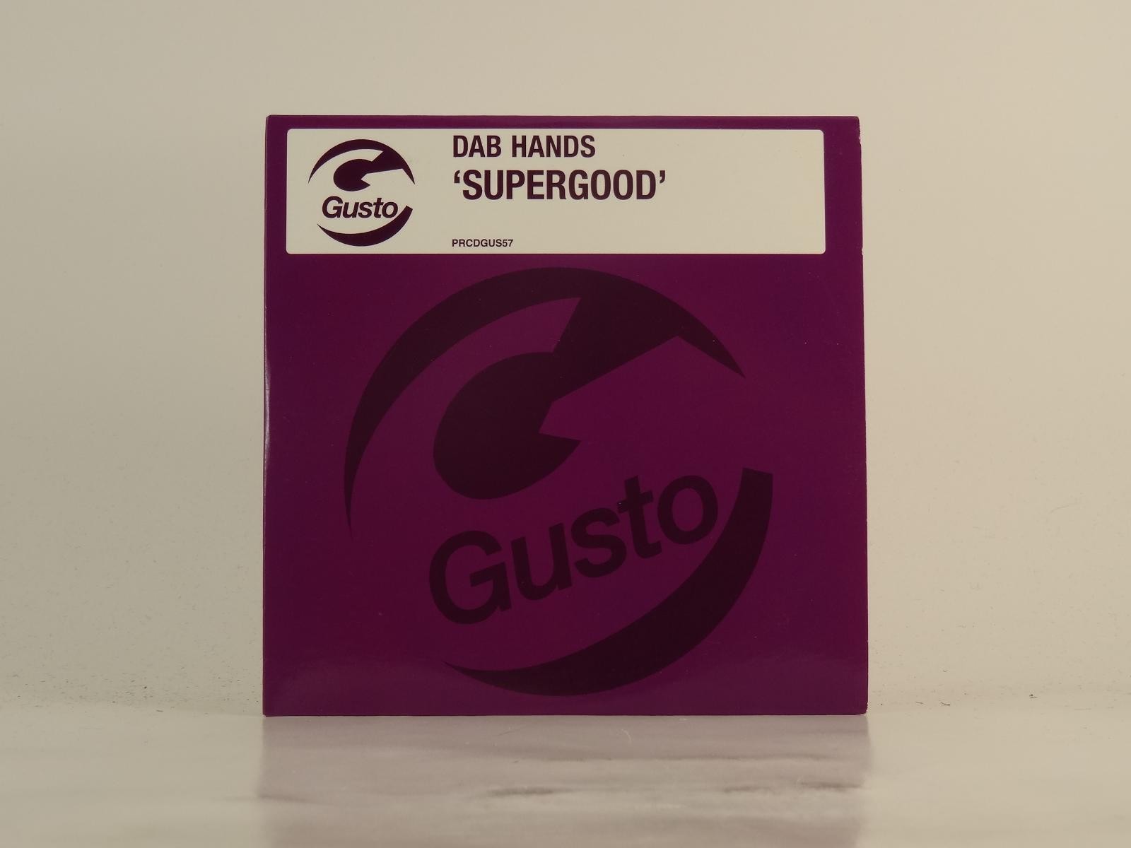 DAB HANDS SUPERGOOD (E6) 7 Track Promo CD Single including Card Sleeve GUSTO