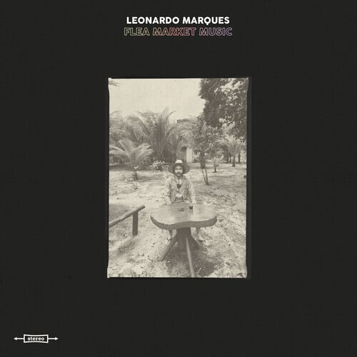 Leonardo Marques - Flea Market Music (180g) New Sealed Vinyl