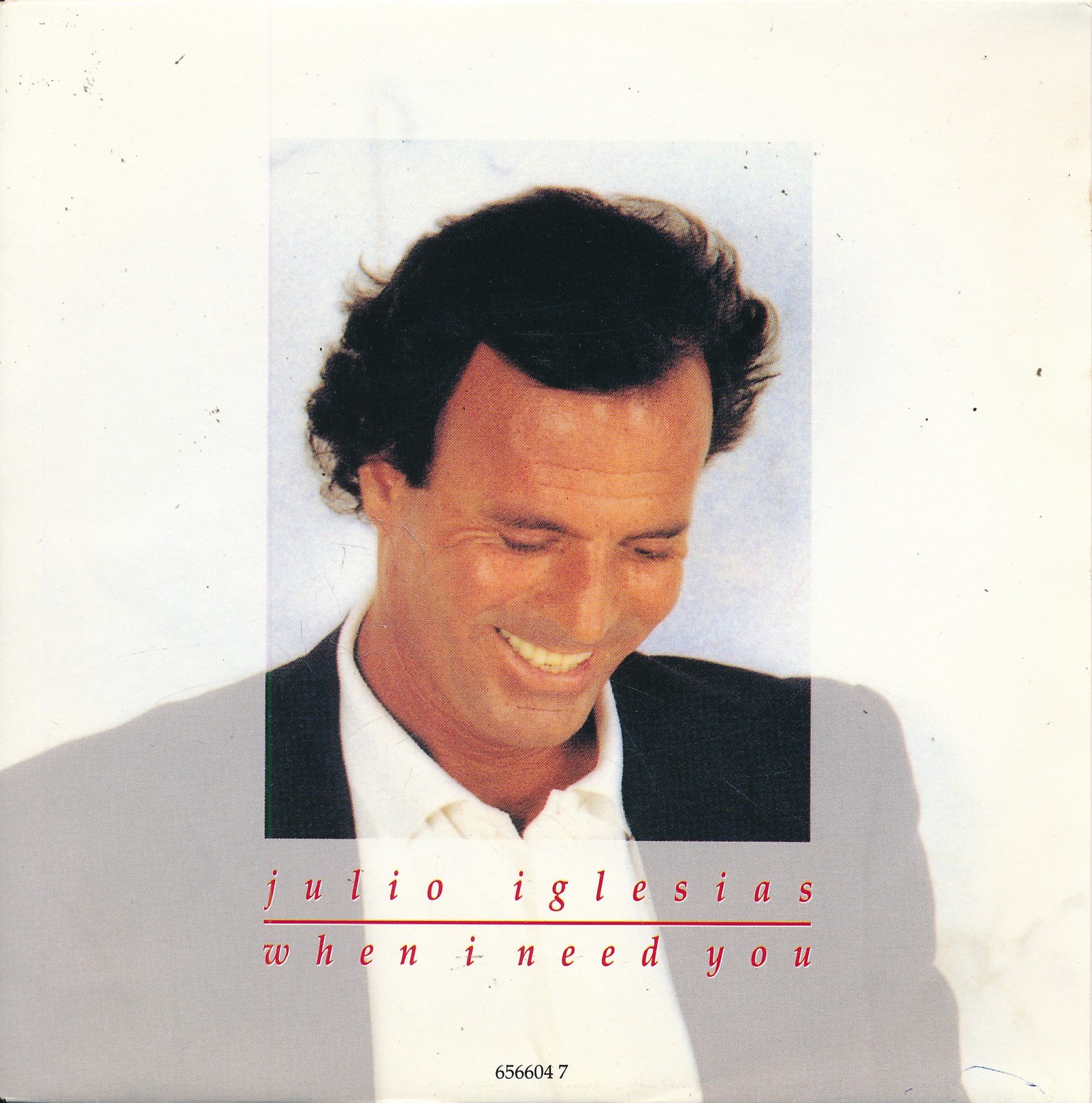 When I Need You - Julio Iglesias - Single 7" Vinyl 205/09