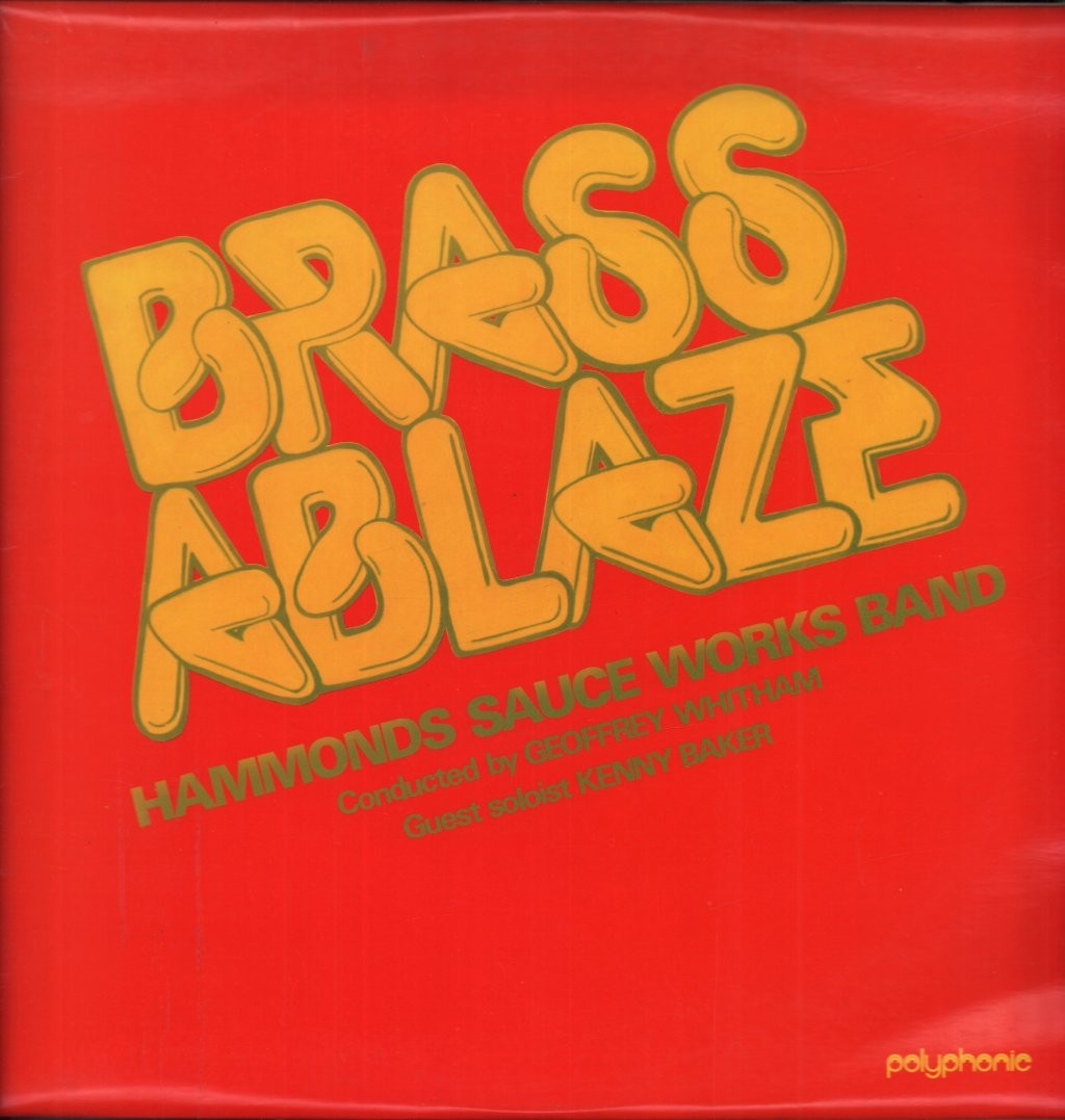 Hammonds Sauce Works Band Brass Ablaze LP Vinile 12" 33 RPM UK PRL005