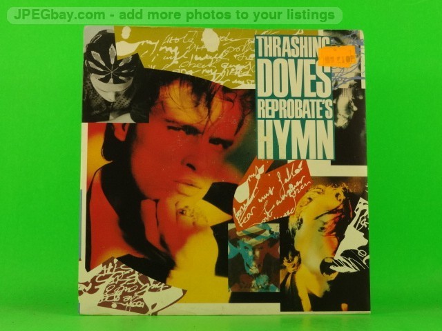 THRASHING DOVES REPROBATE'S HYMN (137) 7" A&M