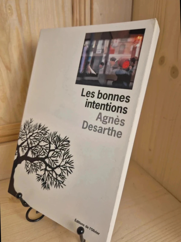 Les bonnes intentions de Agnès Desarrhe
