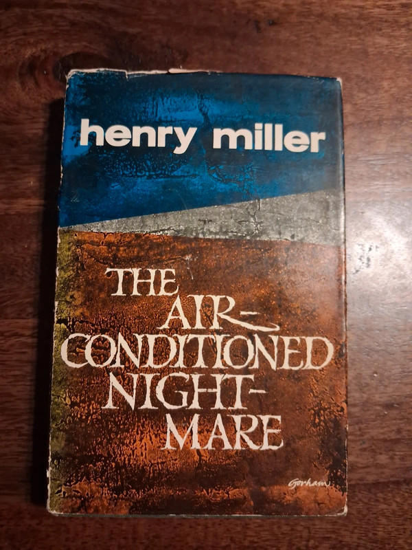 The Air-conditioned Nightmare, Henry Miller