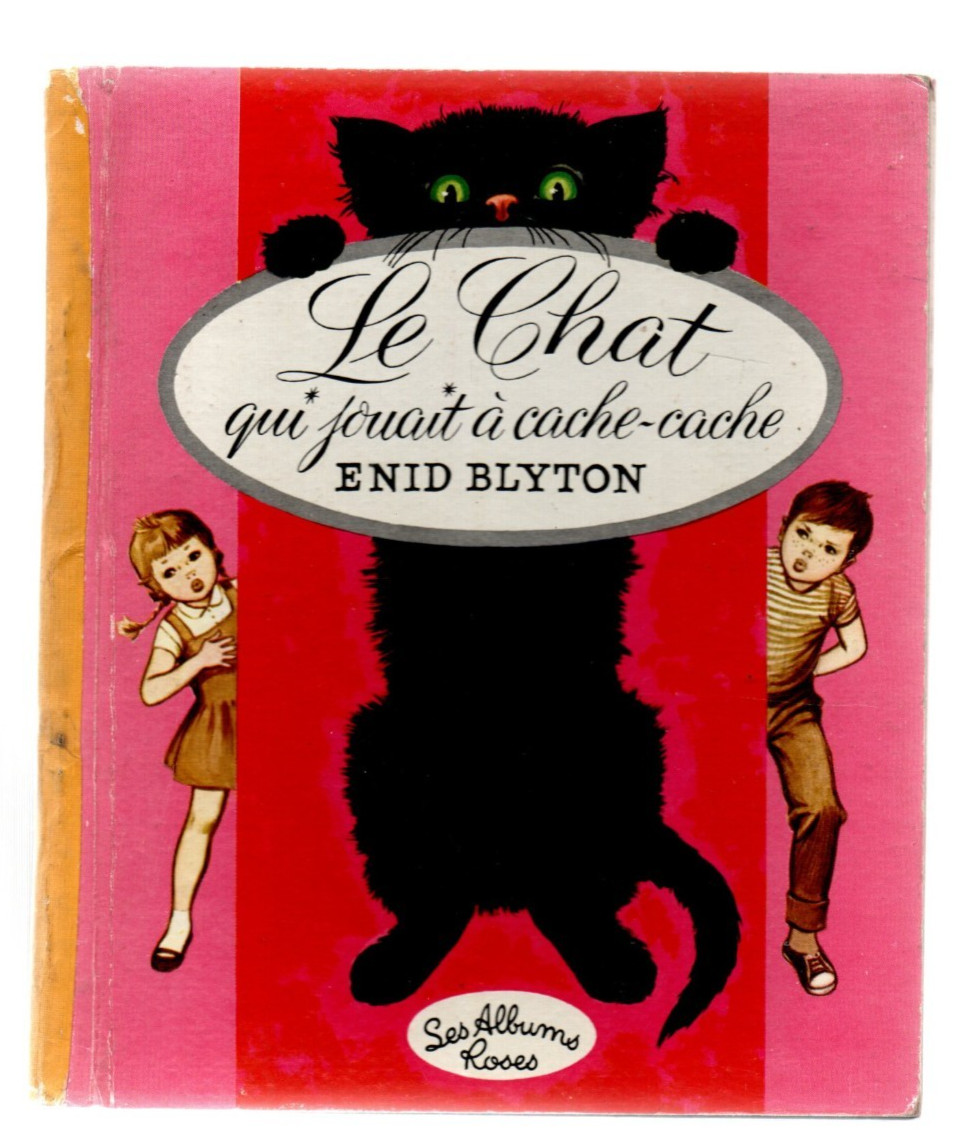 LES ALBUMS ROSES. Le chat qui jouait à cache-cache. D'après ENID BLYTON. 1966 EO