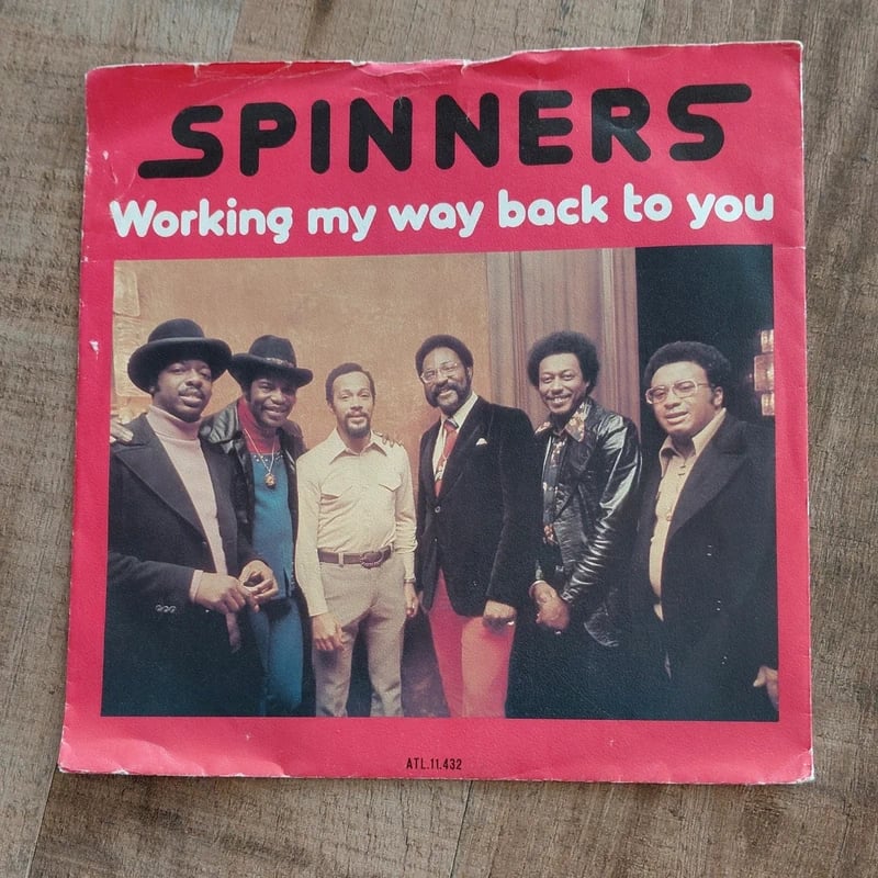 Spinners -Working My Way Back To Youc /  Disco Ride