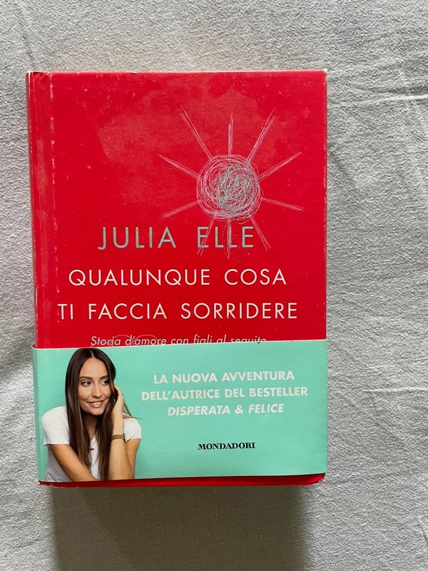 Qualunque cosa ti faccia sorridere Julia Elle