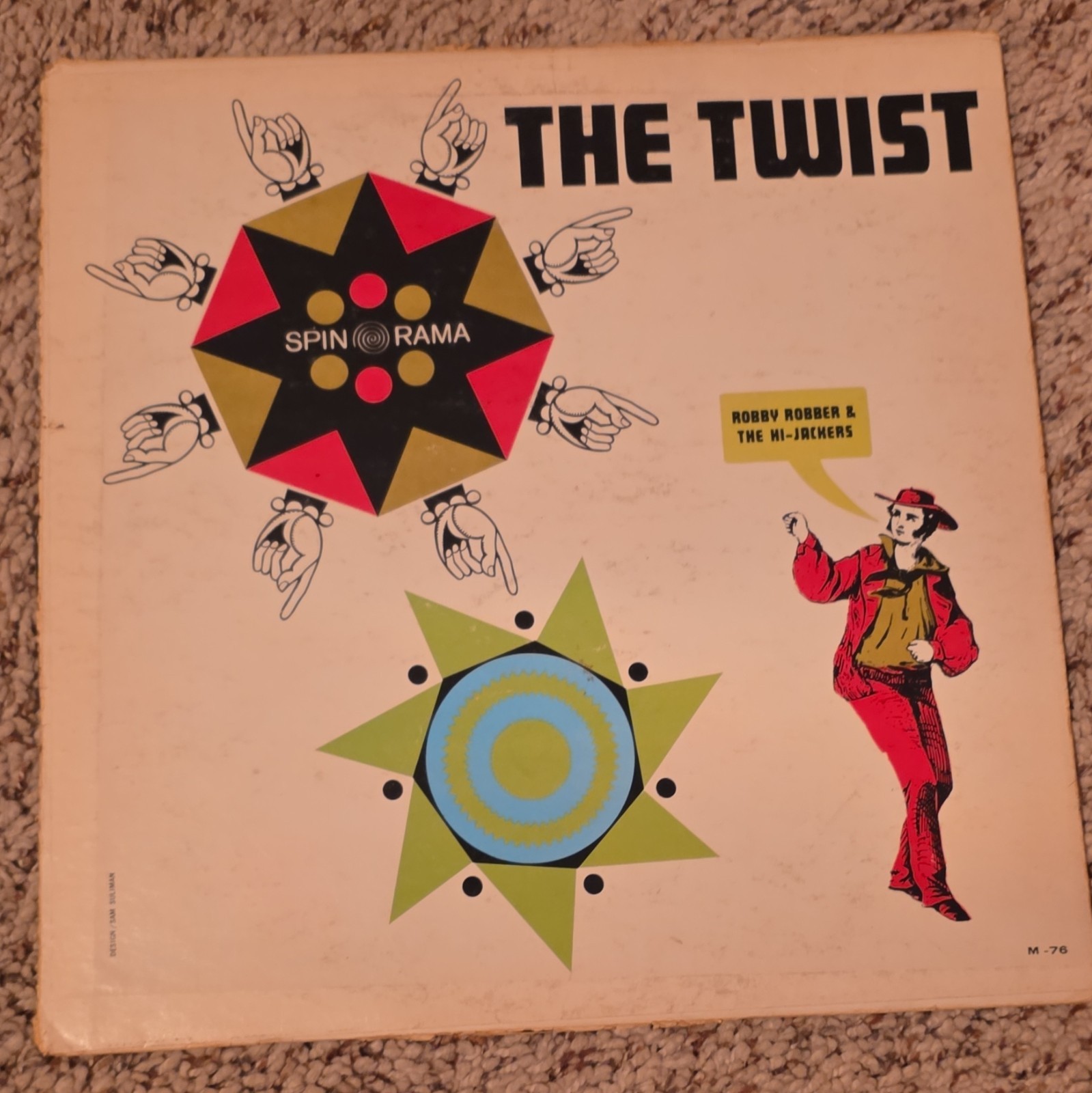 Robby Robber & The Hi-Jackers The Twist Vinyl Record Spin-O-Rama M-76