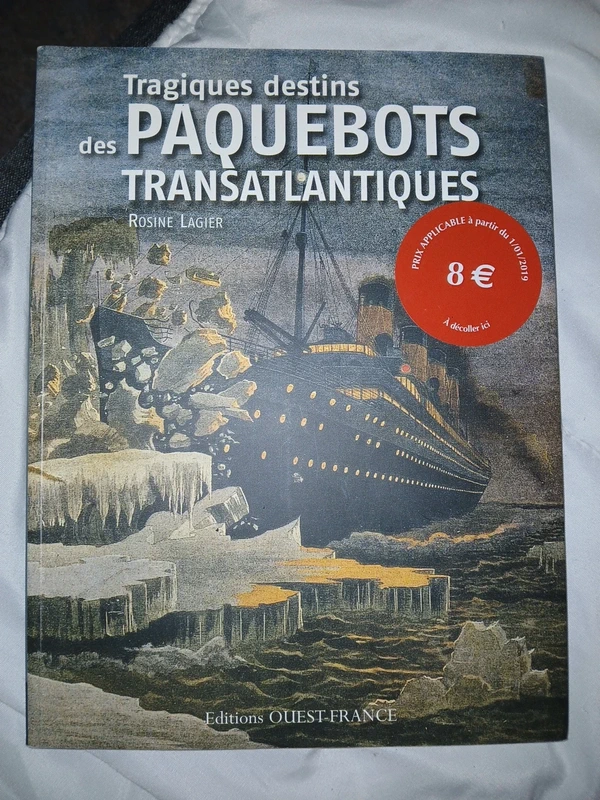 Tragiques destins des Paquebots Transatlantique
