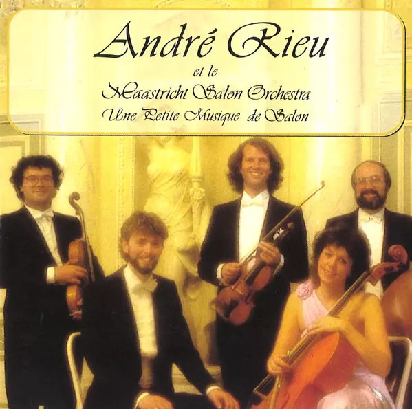 Une Petite Musique De Salon, André Rieu et Maastrichts Salon Orkest