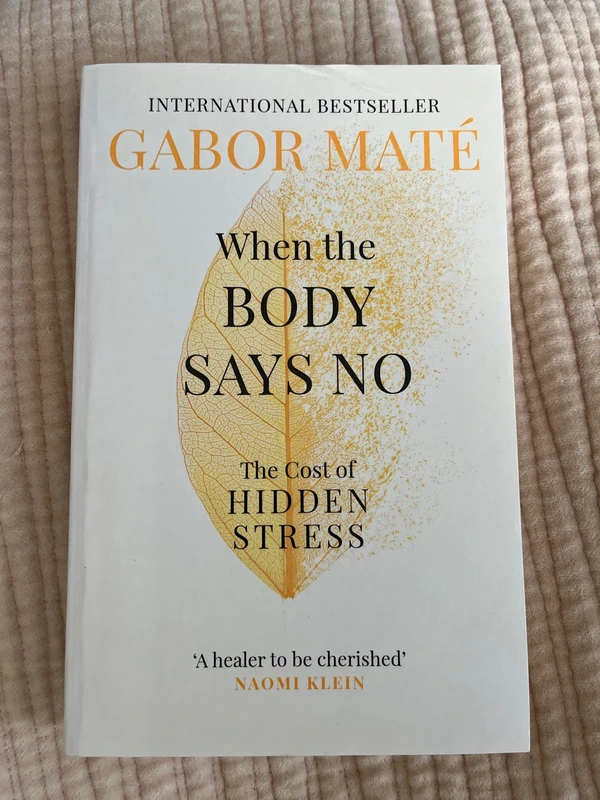 When the body says no - Gabor Maté