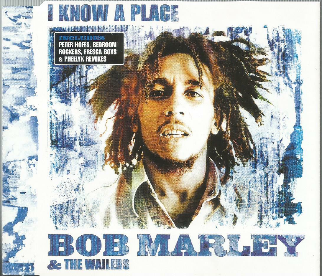Bob Marley & The Wailers - I Know A Place 2001 CD single