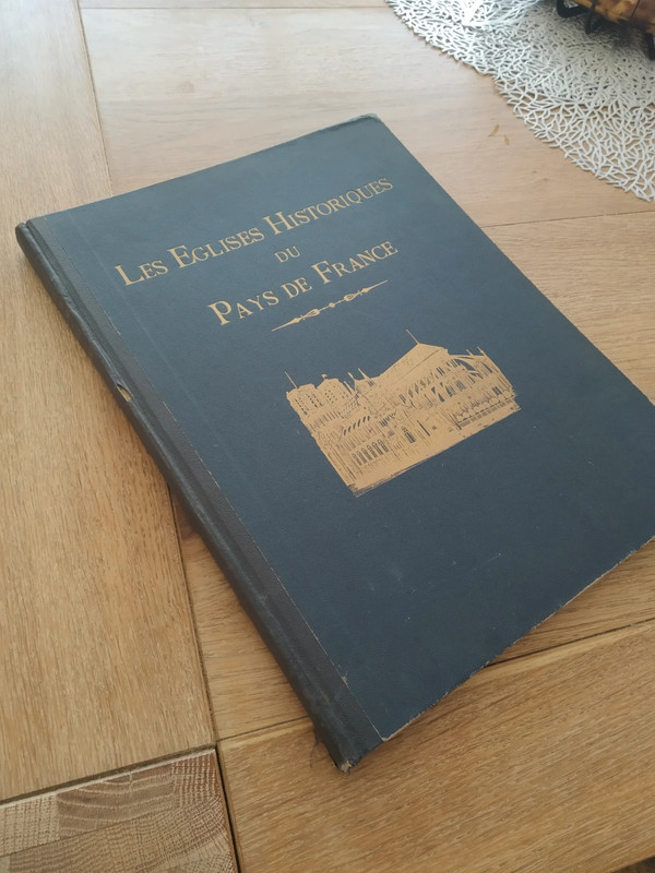 Les Églises historiques du Pays de France, grand livre ancien illustré