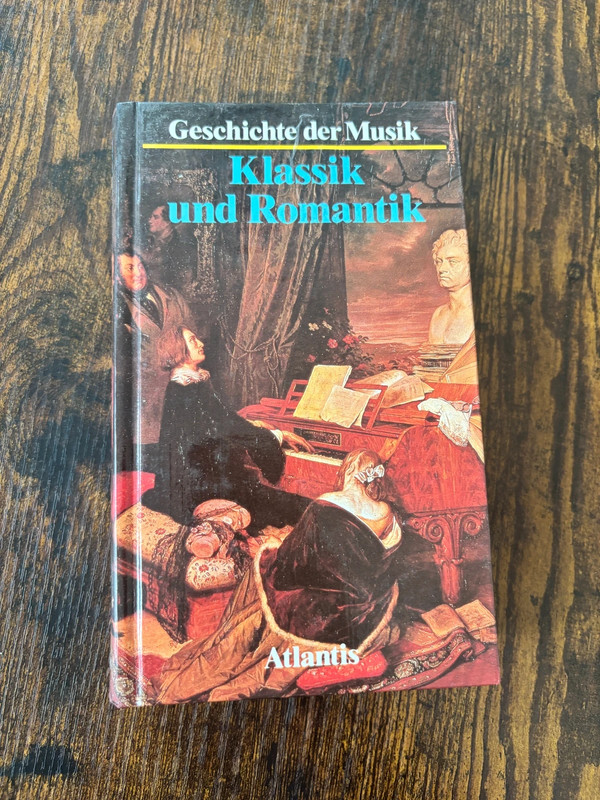 Geschichte der Musik: Klassik und Romantik | Atlantis | Gebunden