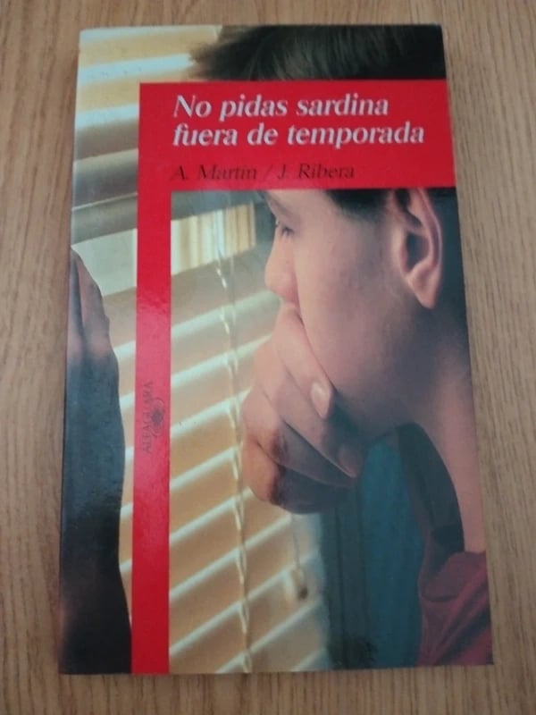 No pidas sardina fuera de gemporada