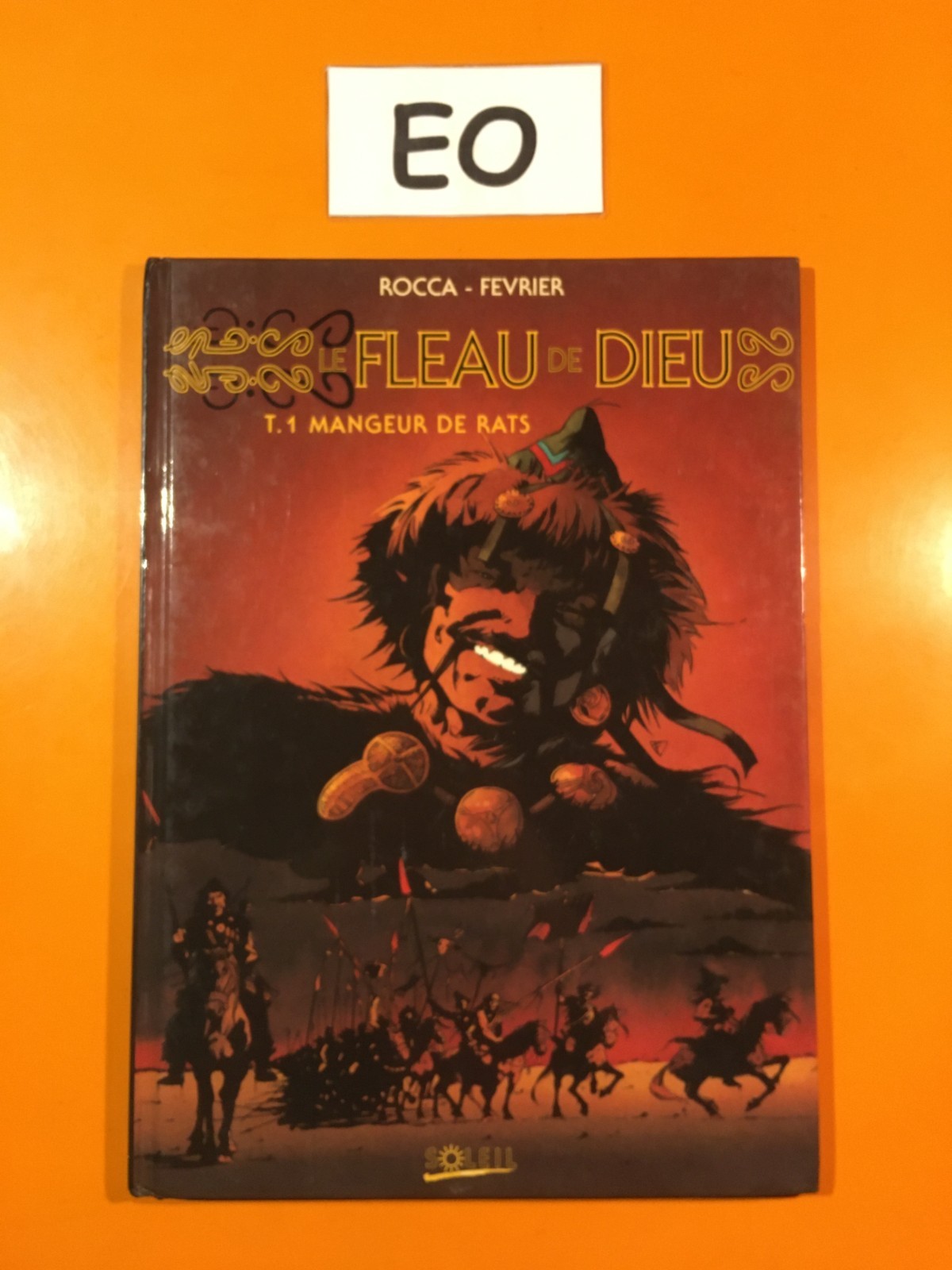 ROCCA : LE FLEAU DE DIEU T1 : MANGEUR DE RATS EN EO!