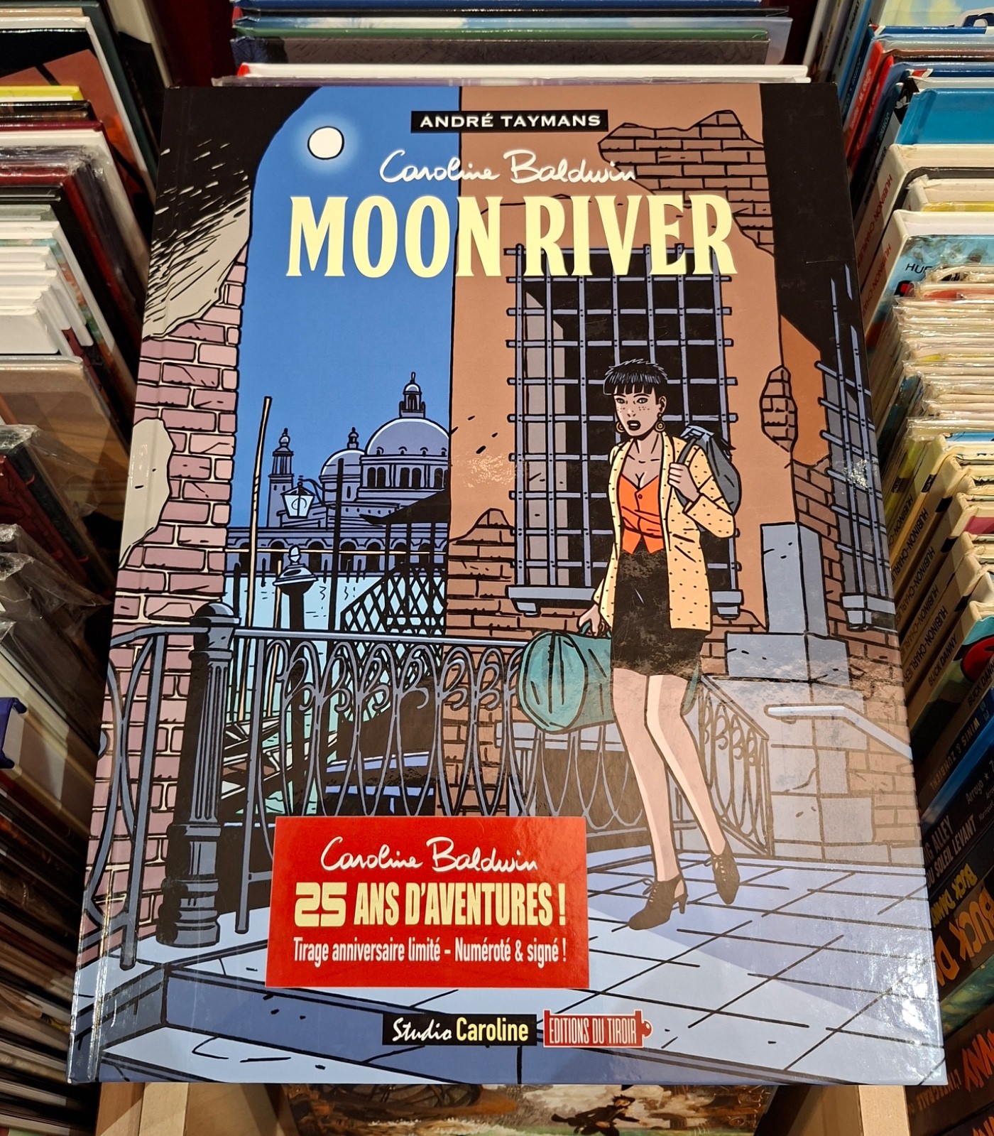 Caroline Baldwin T.1 Moon River  _ Taymans _  Tirage limité 1000ex N° / Signé
