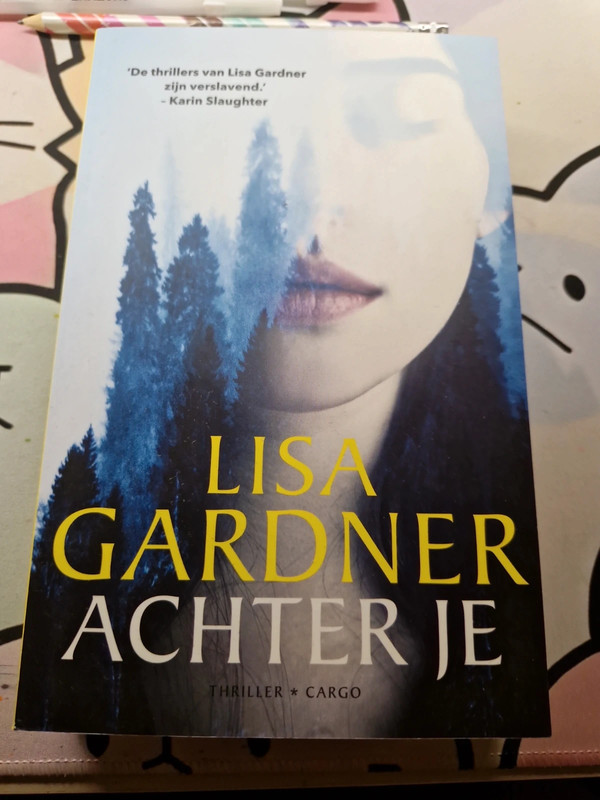 Lisa Gardner Achter je