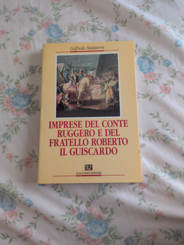 Imprese del conte Ruggero e del fratello Roberto il Guiscardo