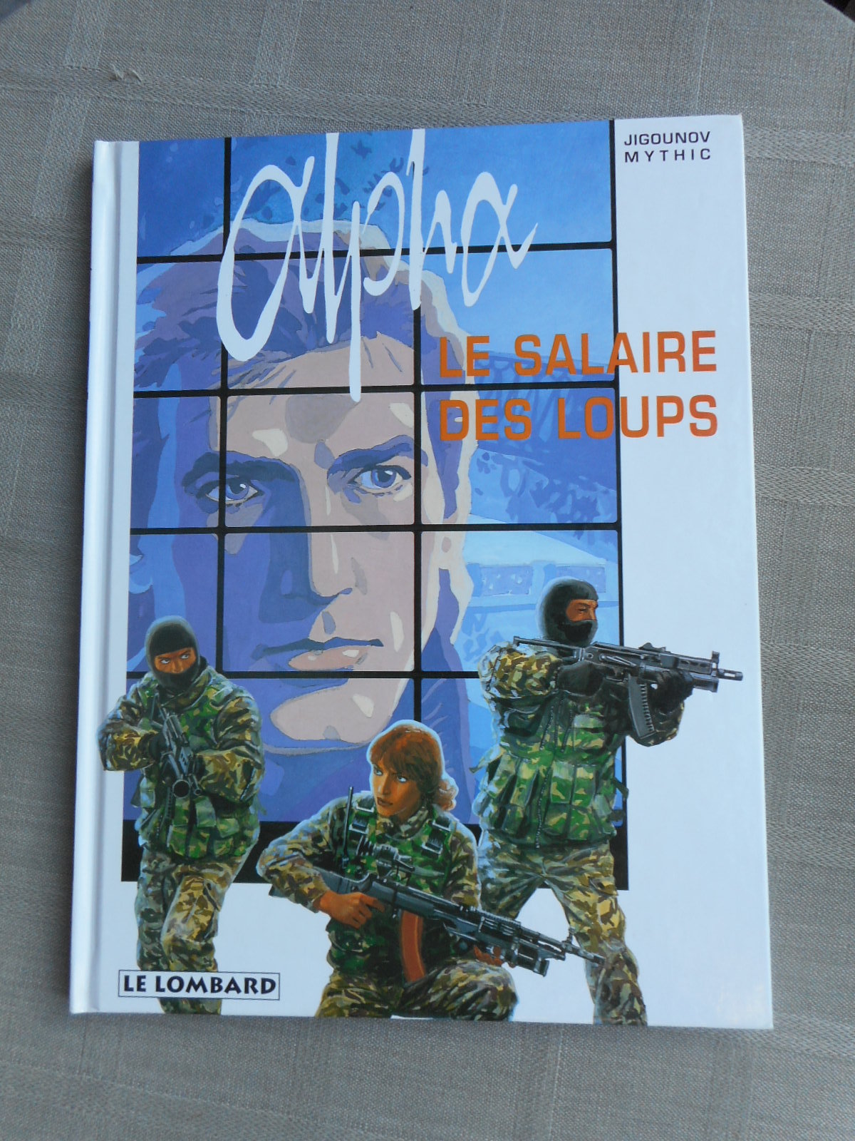 JIGOUNOV MYTHIC ALPHA TOME 3 LE SALAIRE DES LOUPS EO EN ÉTAT NEUF