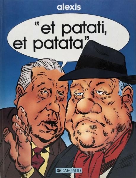 "Et patati, et patata" (Alexis) (Neuf)