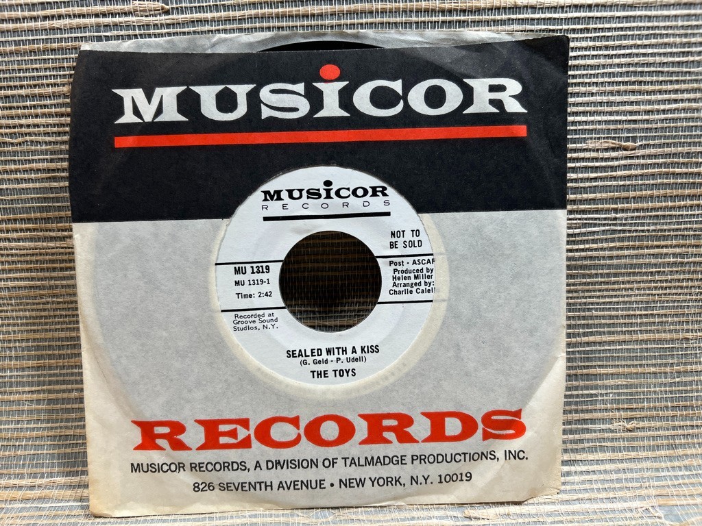 The Toys Sealed With A Kiss I Got My Heart Set On You Promo 45 Musicor MU 1319
