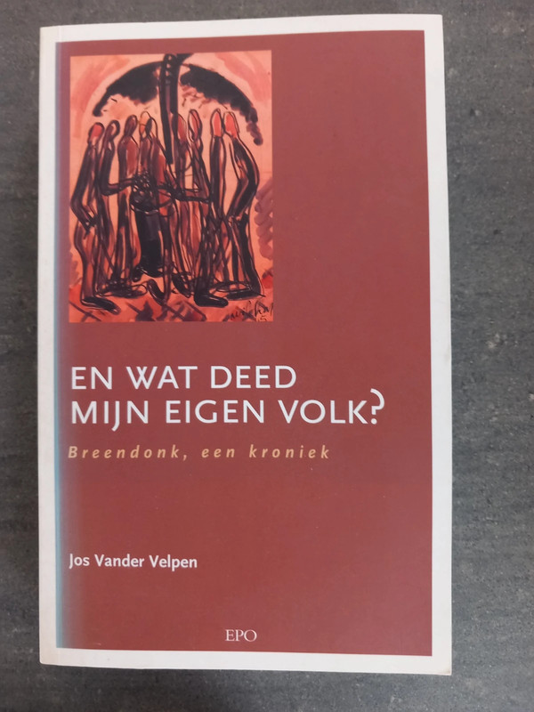 En wat deed mijn eigen volk