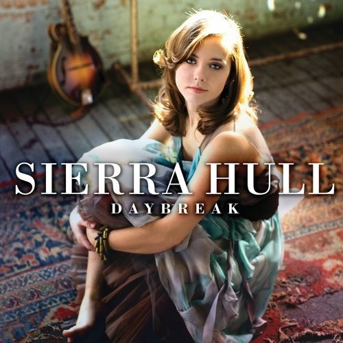SIERRA HULL - Daybreak - CD - **Excellent Condition**